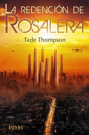 LA REDENCIÓN DE ROSALERA | 9788413627878 | THOMPSON, TADE | Llibreria La Font de Mimir - Llibreria online Barcelona - Comprar llibres català i castellà