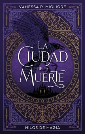 LA CIUDAD DE LA MUERTE | 9788417854478 | MIGLIORE, VANESSA R. | Llibreria La Font de Mimir - Llibreria online Barcelona - Comprar llibres català i castellà