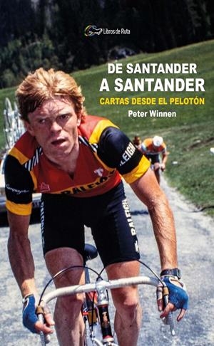 DE SANTANDER A SANTANDER. | 9788412324402 | WINNEN, PETER | Llibreria La Font de Mimir - Llibreria online Barcelona - Comprar llibres català i castellà