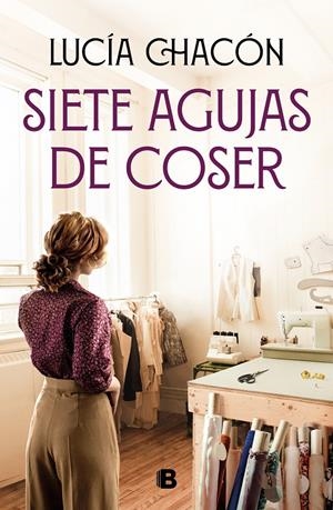 SIETE AGUJAS DE COSER | 9788466672276 | CHACÓN, LUCÍA | Llibreria La Font de Mimir - Llibreria online Barcelona - Comprar llibres català i castellà