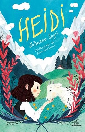 HEIDI | 9788418915390 | SPYRI, JOHANNA | Llibreria La Font de Mimir - Llibreria online Barcelona - Comprar llibres català i castellà
