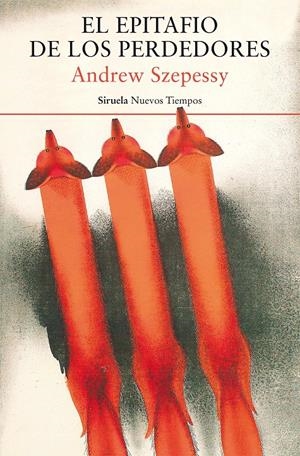 EL EPITAFIO DE LOS PERDEDORES | 9788419207500 | SZEPESSY, ANDREW | Llibreria La Font de Mimir - Llibreria online Barcelona - Comprar llibres català i castellà