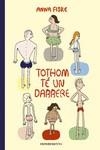 TOTHOM TÉ UN DARRERE | 9788418668524 | FISKE, ANNA | Llibreria La Font de Mimir - Llibreria online Barcelona - Comprar llibres català i castellà