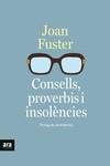 CONSELLS, PROVERBIS I INSOLÈNCIES | 9788418928390 | FUSTER I ORTELLS, JOAN | Llibreria La Font de Mimir - Llibreria online Barcelona - Comprar llibres català i castellà