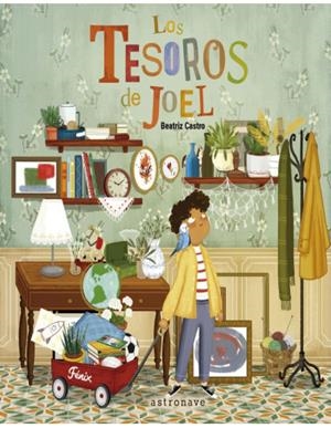 LOS TESOROS DE JOEL LA IMPORTANCIA DE LAS TRES R REDUCIR RE | 9788467951356 | BEATRIZ CASTRO | Llibreria La Font de Mimir - Llibreria online Barcelona - Comprar llibres català i castellà