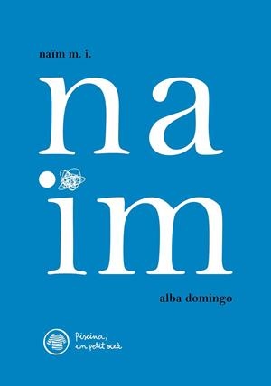 NAÏM | 9788412129281 | RIONÉ TORTAJADA, JOAN | Llibreria La Font de Mimir - Llibreria online Barcelona - Comprar llibres català i castellà