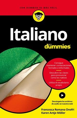 ITALIANO PARA DUMMIES | 9788432903052 | ROMANA ONOFRI, FRANCESCA/ANTJE MÖLLER, KAREN | Llibreria La Font de Mimir - Llibreria online Barcelona - Comprar llibres català i castellà