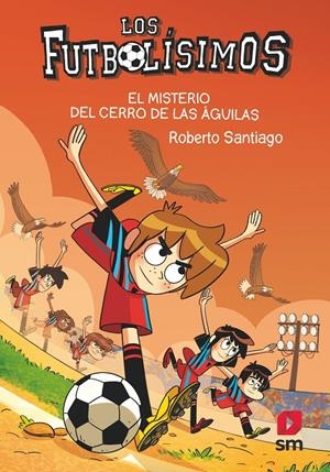 LF 21. EL MISTERIO DEL CERRO | 9788413927329 | SANTIAGO, ROBERTO | Llibreria La Font de Mimir - Llibreria online Barcelona - Comprar llibres català i castellà