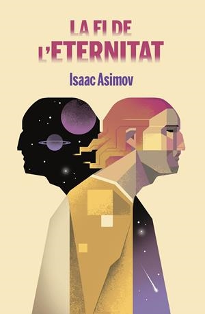 LA FI DE L'ETERNITAT | 9788413582917 | ASIMOV, ISAAC | Llibreria La Font de Mimir - Llibreria online Barcelona - Comprar llibres català i castellà