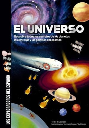 EL UNIVERSO | 9788413611242 | SOLÉ, JOAN | Llibreria La Font de Mimir - Llibreria online Barcelona - Comprar llibres català i castellà