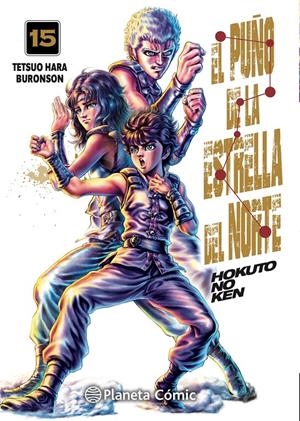EL PUÑO DE LA ESTRELLA DEL NORTE (HOKUTO NO KEN) Nº 15/18 | 9788491464594 | HARA, TETSUO/BURONSON | Llibreria La Font de Mimir - Llibreria online Barcelona - Comprar llibres català i castellà