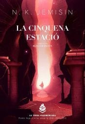 LA CINQUENA ESTACIÓ | 9788412493009 | JEMISIN, NK | Llibreria La Font de Mimir - Llibreria online Barcelona - Comprar llibres català i castellà