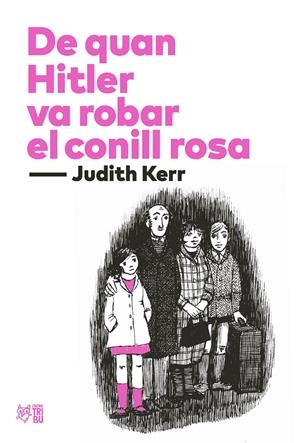 DE QUAN HITLER VA ROBAR EL CONILL ROSA | 9788412438277 | KERR, JUDITH | Llibreria La Font de Mimir - Llibreria online Barcelona - Comprar llibres català i castellà
