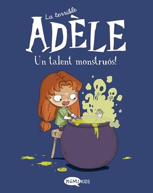 LA TERRIBLE ADÈLE VOL.6 UN TALENT MONSTRUÓS! | 9788419183019 | MR TAN | Llibreria La Font de Mimir - Llibreria online Barcelona - Comprar llibres català i castellà