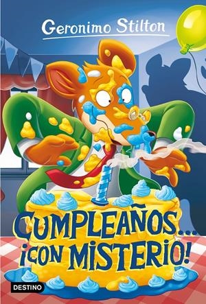 CUMPLEAÑOS... ¡CON MISTERIO! | 9788408244387 | STILTON, GERÓNIMO | Llibreria La Font de Mimir - Llibreria online Barcelona - Comprar llibres català i castellà