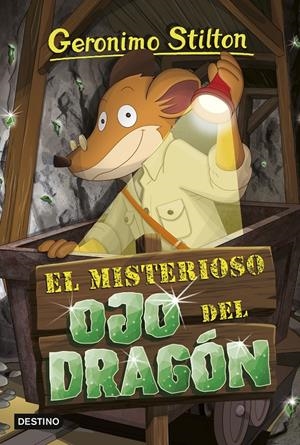 EL MISTERIOSO OJO DEL DRAGÓN | 9788408250999 | STILTON, GERÓNIMO | Llibreria La Font de Mimir - Llibreria online Barcelona - Comprar llibres català i castellà