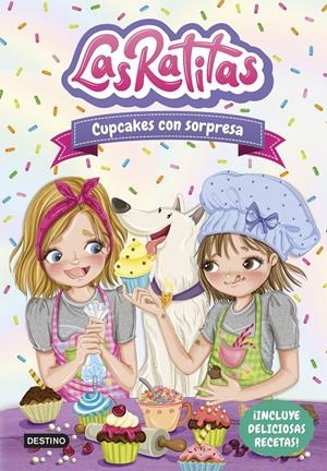 LAS RATITAS 7. CUPCAKES CON SORPRESA | 9788408253679 | LAS RATITAS | Llibreria La Font de Mimir - Llibreria online Barcelona - Comprar llibres català i castellà