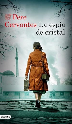 LA ESPÍA DE CRISTAL | 9788423361694 | CERVANTES PASCUAL, PERE | Llibreria La Font de Mimir - Llibreria online Barcelona - Comprar llibres català i castellà