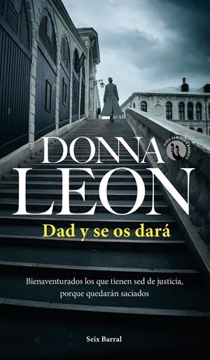 DAD Y SE OS DARÁ | 9788432240850 | LEON, DONNA | Llibreria La Font de Mimir - Llibreria online Barcelona - Comprar llibres català i castellà