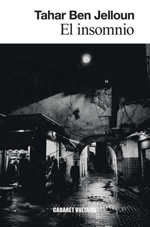 EL INSOMNIO | 9788419047298 | BEN JELLOUN, TAHAR | Llibreria La Font de Mimir - Llibreria online Barcelona - Comprar llibres català i castellà