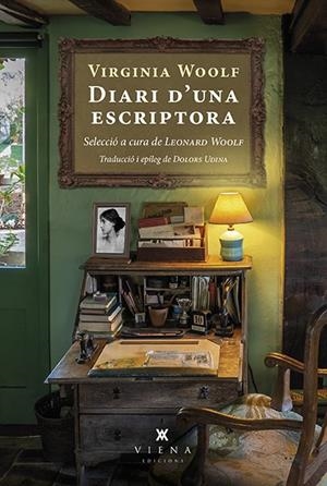 DIARI D'UNA ESCRIPTORA | 9788418908576 | WOOLF, VIRGINIA | Llibreria La Font de Mimir - Llibreria online Barcelona - Comprar llibres català i castellà