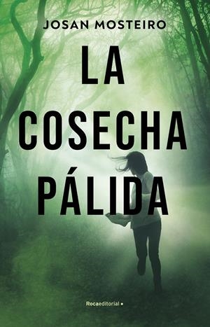 LA COSECHA PÁLIDA | 9788417305925 | MOSTEIRO, JOSAN | Llibreria La Font de Mimir - Llibreria online Barcelona - Comprar llibres català i castellà