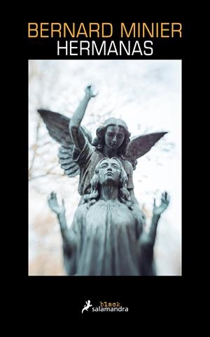 HERMANAS | 9788418681400 | MINIER, BERNARD | Llibreria La Font de Mimir - Llibreria online Barcelona - Comprar llibres català i castellà
