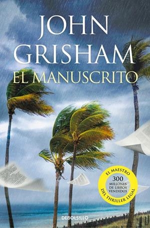 EL MANUSCRITO | 9788466358477 | GRISHAM, JOHN | Llibreria La Font de Mimir - Llibreria online Barcelona - Comprar llibres català i castellà