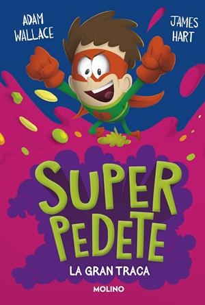 LA GRAN TRACA (SUPERPEDETE 3) | 9788427223691 | WALLACE, ADAM | Llibreria La Font de Mimir - Llibreria online Barcelona - Comprar llibres català i castellà