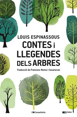 CONTES I LLEGENDES DELS ARBRES | 9788413561882 | ESPINASSOUS, LOUIS | Llibreria La Font de Mimir - Llibreria online Barcelona - Comprar llibres català i castellà