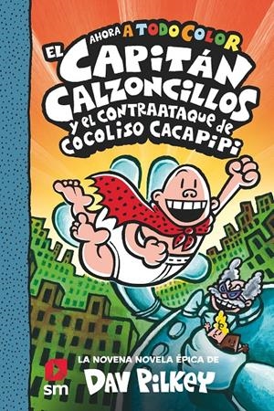 CACC.9 EL CAP. CALZ. Y EL CONTRAATAQUE | 9788413924250 | PILKEY, DAV | Llibreria La Font de Mimir - Llibreria online Barcelona - Comprar llibres català i castellà