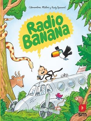 RADIO BANANA | 9788413924274 | MÉLOIS, CLÉMENTINE | Llibreria La Font de Mimir - Llibreria online Barcelona - Comprar llibres català i castellà