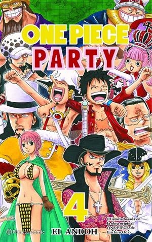 ONE PIECE PARTY Nº 04 | 9788491747147 | ODA, EIICHIRO | Llibreria La Font de Mimir - Llibreria online Barcelona - Comprar llibres català i castellà