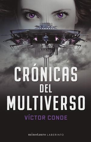 CRÓNICAS DEL MULTIVERSO | 9788445012840 | CONDE, VÍCTOR | Llibreria La Font de Mimir - Llibreria online Barcelona - Comprar llibres català i castellà