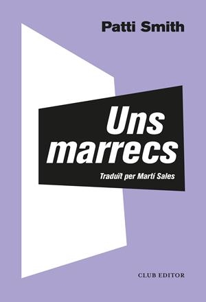 UNS MARRECS | 9788473293372 | SMITH, PATTI | Llibreria La Font de Mimir - Llibreria online Barcelona - Comprar llibres català i castellà