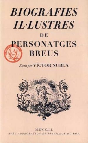 BIOGRAFIES IL·LUSTRES DE PERSONATGES BREUS | 9788412538403 | NUBLA, VÍCTOR | Llibreria La Font de Mimir - Llibreria online Barcelona - Comprar llibres català i castellà