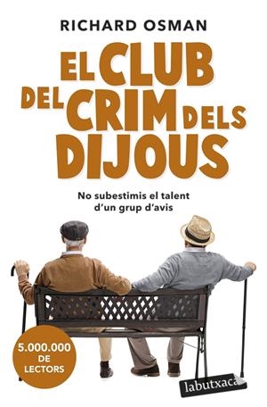 EL CLUB DEL CRIM DELS DIJOUS | 9788419107091 | OSMAN, RICHARD | Llibreria La Font de Mimir - Llibreria online Barcelona - Comprar llibres català i castellà