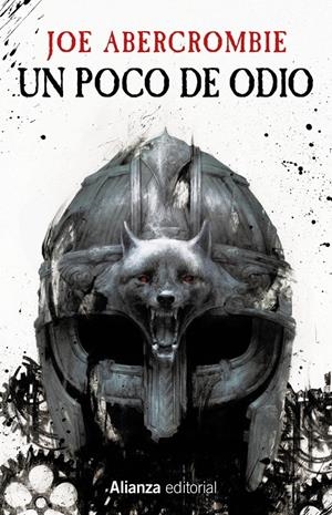 UN POCO DE ODIO | 9788413628905 | ABERCROMBIE, JOE | Llibreria La Font de Mimir - Llibreria online Barcelona - Comprar llibres català i castellà