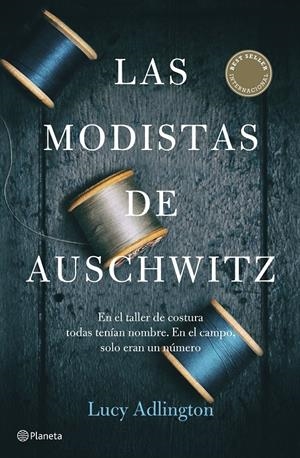 LAS MODISTAS DE AUSCHWITZ | 9788408257325 | ADLINGTON, LUCY | Llibreria La Font de Mimir - Llibreria online Barcelona - Comprar llibres català i castellà