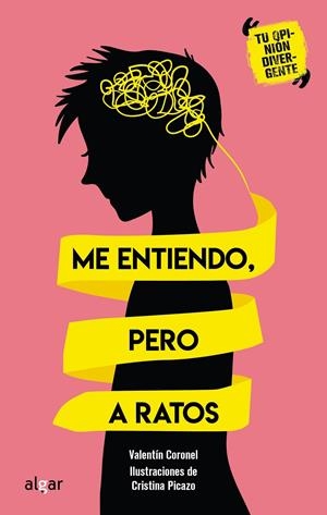 ME ENTIENDO, PERO A RATOS | 9788491425762 | CORONEL, VALENTÍN | Llibreria La Font de Mimir - Llibreria online Barcelona - Comprar llibres català i castellà