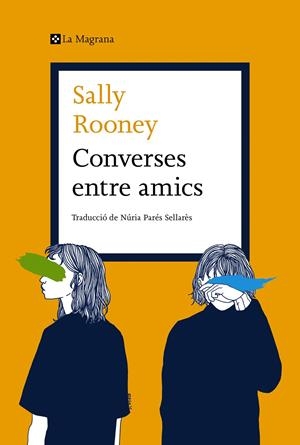 CONVERSES ENTRE AMICS | 9788419013699 | ROONEY, SALLY | Llibreria La Font de Mimir - Llibreria online Barcelona - Comprar llibres català i castellà
