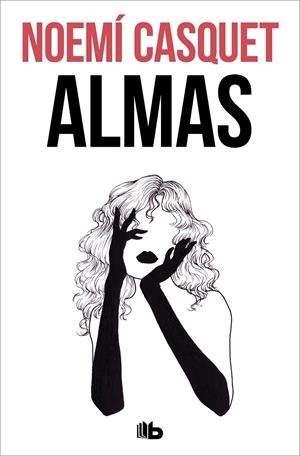 ALMAS | 9788413145273 | CASQUET, NOEMÍ | Llibreria La Font de Mimir - Llibreria online Barcelona - Comprar llibres català i castellà