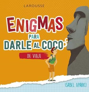 ENIGMAS PARA DARLE AL COCO. DE VIAJE | 9788418473562 | APARICI TURRADO, ISABEL | Llibreria La Font de Mimir - Llibreria online Barcelona - Comprar llibres català i castellà