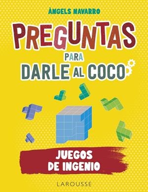 PREGUNTAS PARA DARLE AL COCO. JUEGOS DE INGENIO | 9788419250292 | NAVARRO SIMÓN, ÀNGELS | Llibreria La Font de Mimir - Llibreria online Barcelona - Comprar llibres català i castellà