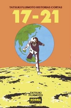 TATSUKI FUJIMOTO HISTORIAS CORTAS 17-21 | 9788467955309 | TATSUKI FUJIMOTO/NEGI HARUBA | Llibreria La Font de Mimir - Llibreria online Barcelona - Comprar llibres català i castellà