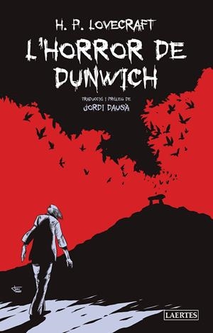 L'HORROR DE DUNWICH | 9788418292644 | LOVECRAFT, HOWARD PHILLIPS | Llibreria La Font de Mimir - Llibreria online Barcelona - Comprar llibres català i castellà
