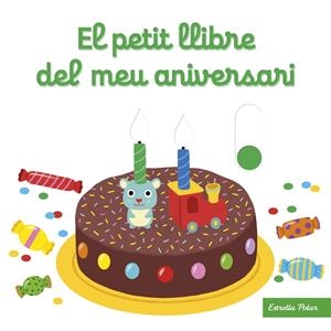 EL PETIT LLIBRE DEL MEU ANIVERSARI | 9788413890432 | CHOUX, NATHALIE | Llibreria La Font de Mimir - Llibreria online Barcelona - Comprar llibres català i castellà
