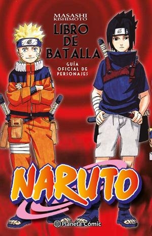NARUTO GUÍA Nº 02 LIBRO DE BATALLA | 9788416636518 | KISHIMOTO, MASASHI | Llibreria La Font de Mimir - Llibreria online Barcelona - Comprar llibres català i castellà