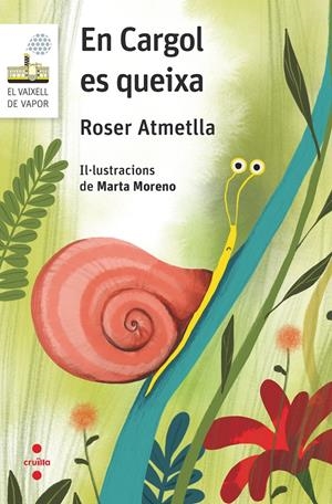 EN CARGOL ES QUEIXA | 9788466148726 | ATMETLLA ANDREU, ROSER | Llibreria La Font de Mimir - Llibreria online Barcelona - Comprar llibres català i castellà