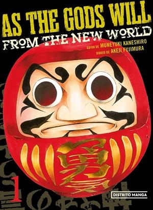 AS THE GODS WILL 1 | 9788419290045 | KANESHIRO, MUNEYUKI/FUJIMURA, AKEJI | Llibreria La Font de Mimir - Llibreria online Barcelona - Comprar llibres català i castellà